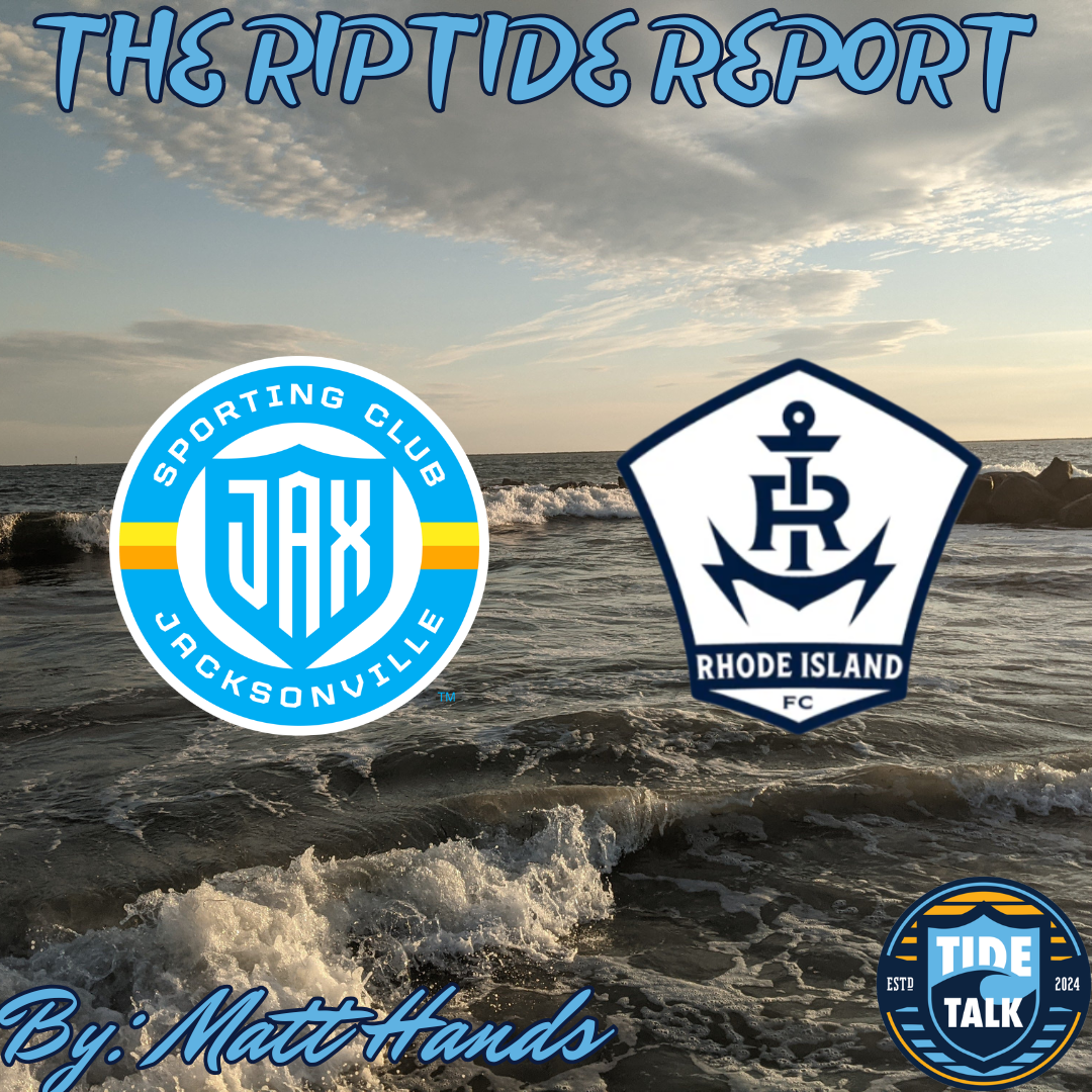 The Riptide Report: Sporting Club Jacksonville vs Rhode Island FC - 9/12/2026
