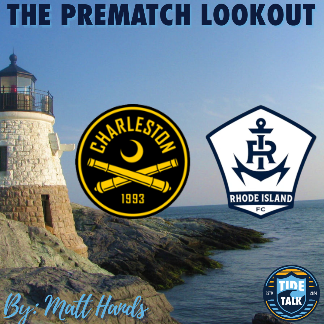 The Prematch Lookout: Charleston Battery vs Rhode Island FC - 9/26/2026