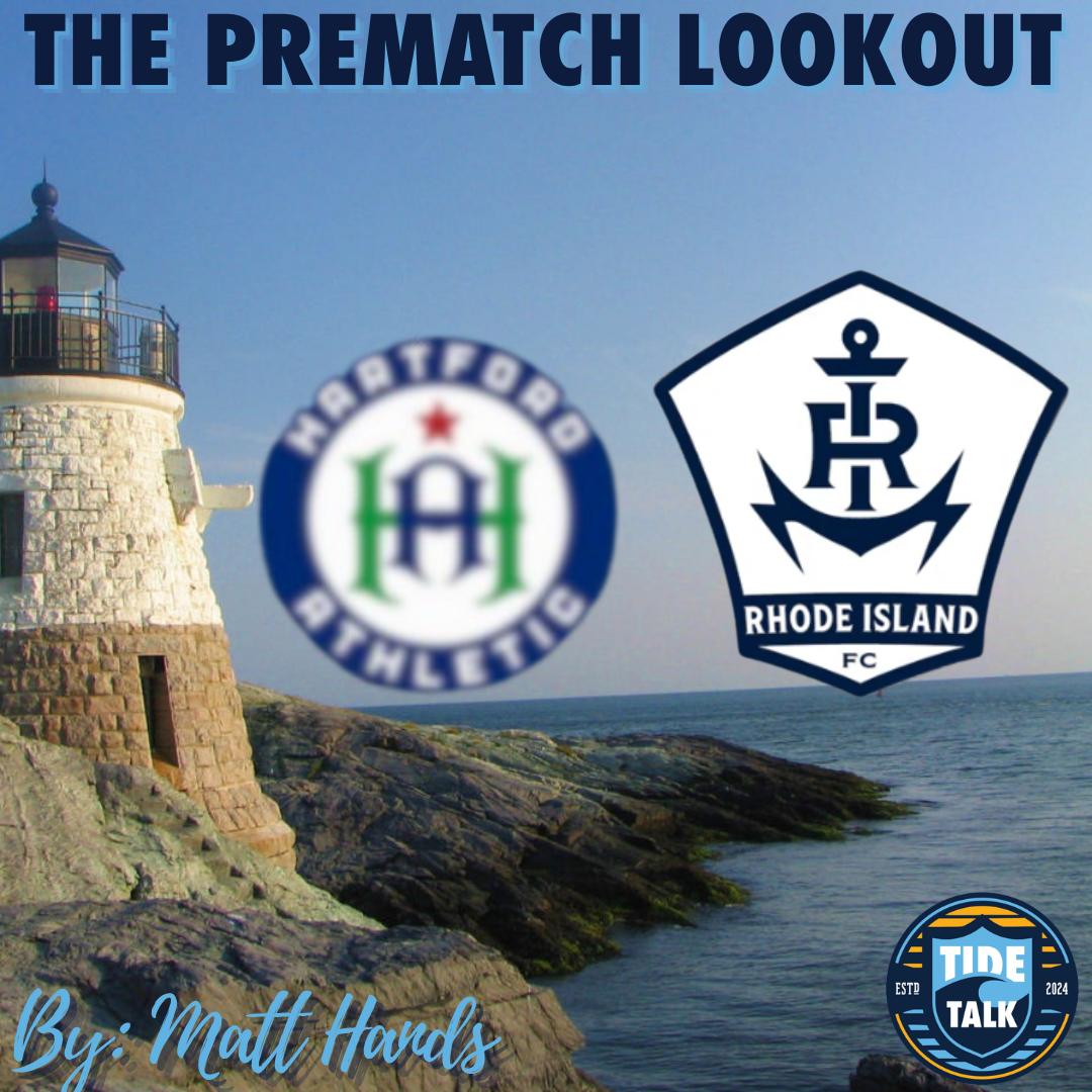 The Prematch Lookout: Hartford Athletic vs Rhode Island FC - 10/24/2026