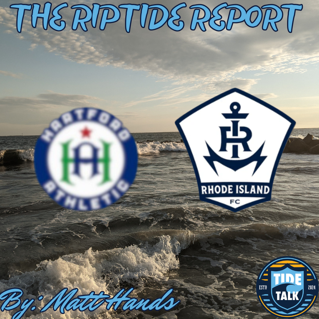 The Riptide Report: Hartford Athletic vs Rhode Island FC - 10/24/2026