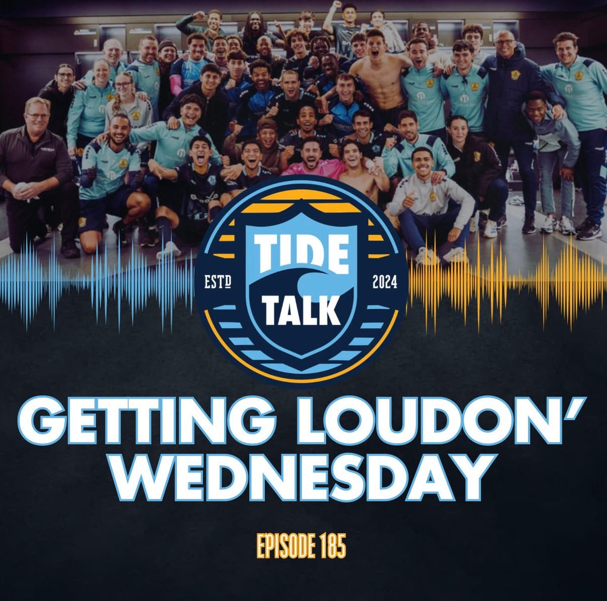 E185: GETTING LOUDON’ WEDNESDAY