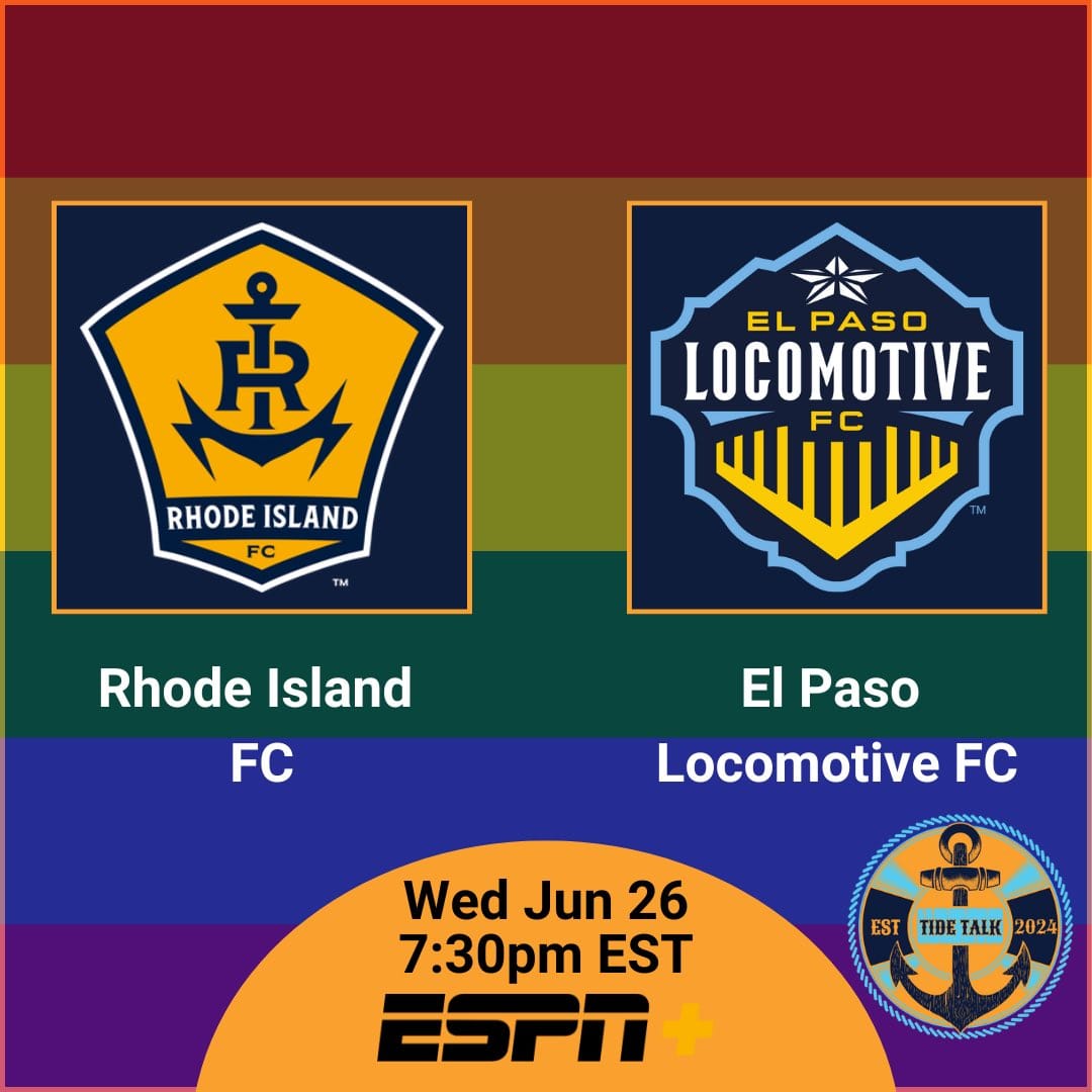 Pre-Match Essentials | Rhode Island FC vs El Paso Locomotive FC | Wed Jun 26, 2024 7:30 PM EST