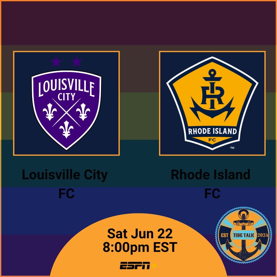Pre-Match Essentials | Rhode Island FC @ Louisville City FC | Sat Jun 22, 2024 8:00 PM EST