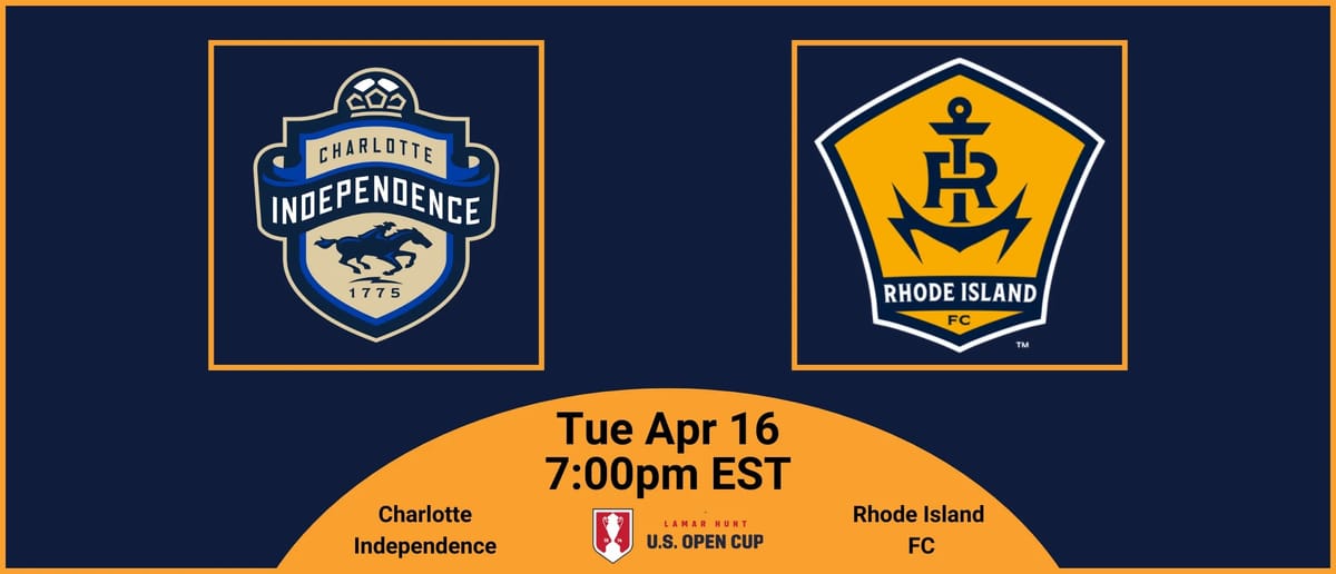 Pre-match Essentials | Rhode Island FC vs Charlotte Independence | Tue April 16, 2024 @ 7:00 PM EST
