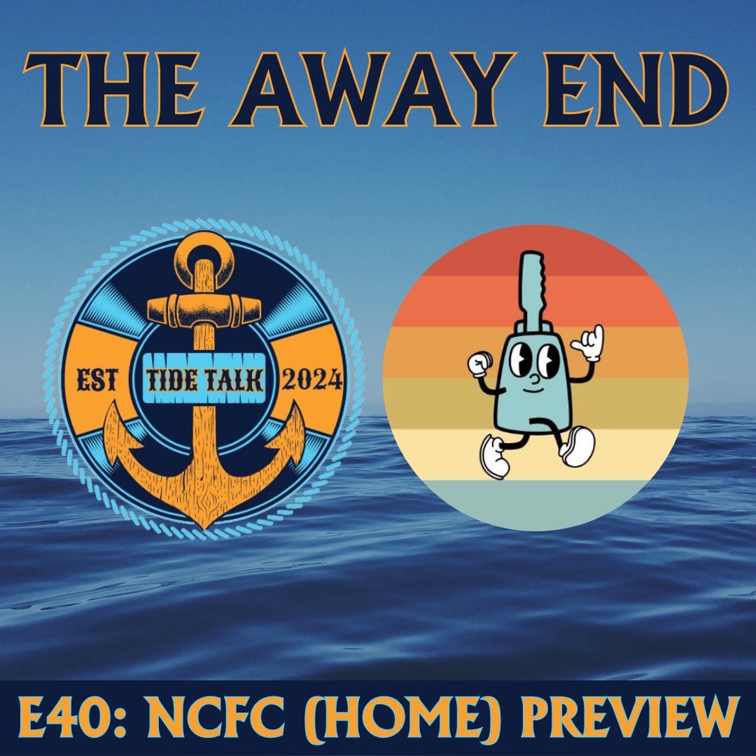 E40: NCFC (HOME) PREVIEW!