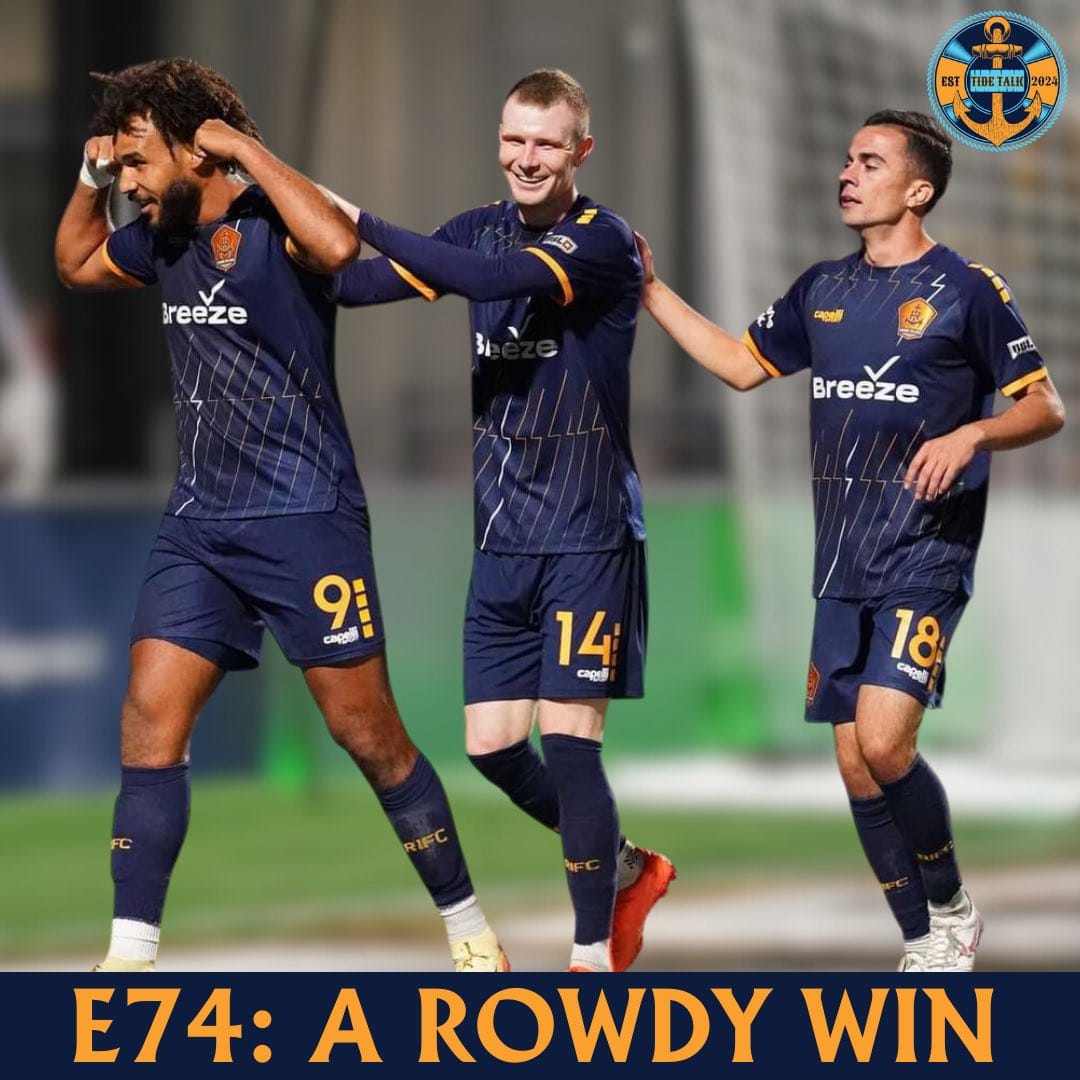 E74: A Rowdy Win