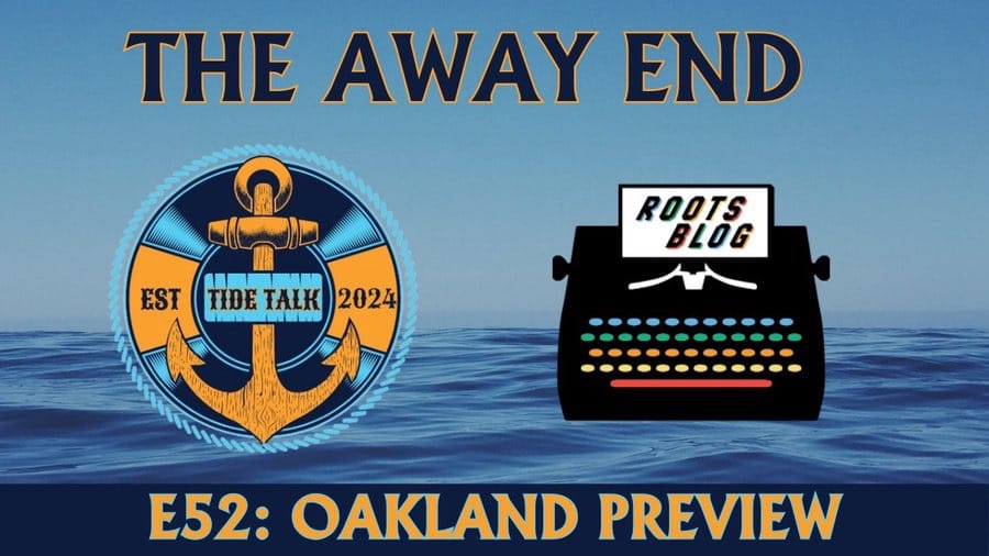 E52: OAKLAND PREVIEW