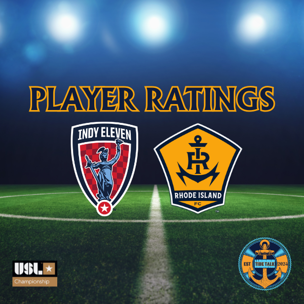 Rhode Island FC vs. Indy Eleven Player Ratings - 07/12/2025