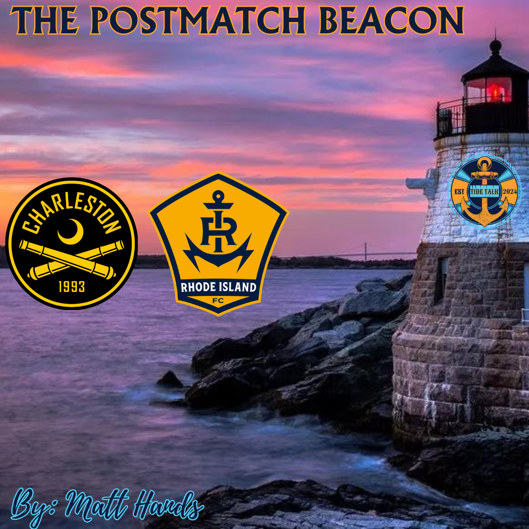 The Postmatch Beacon: Charleston Battery vs RIFC - 11/16/2024