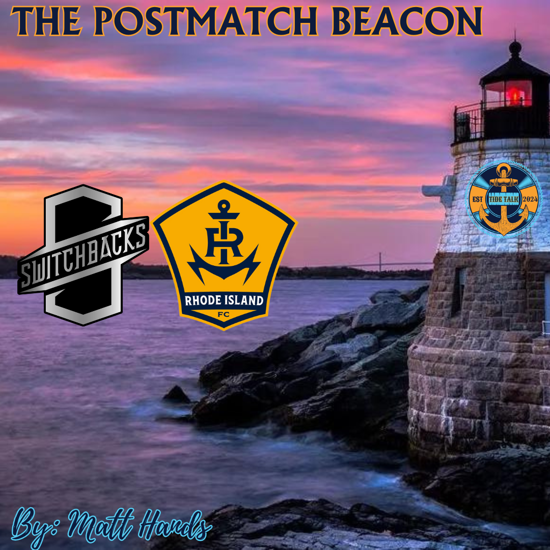 The Postmatch Beacon: Colorado Springs Switchbacks vs RIFC - 11/23/2024