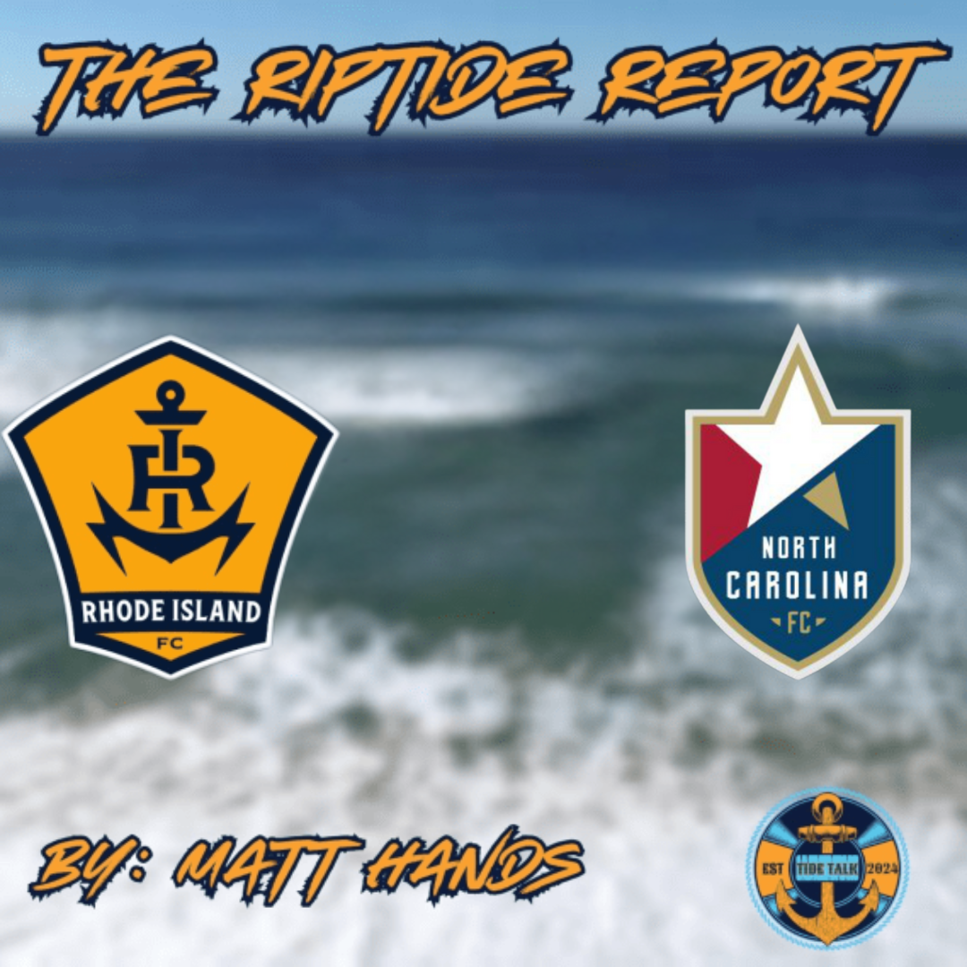 The Riptide Report: RIFC vs North Carolina FC - 6/17/2025
