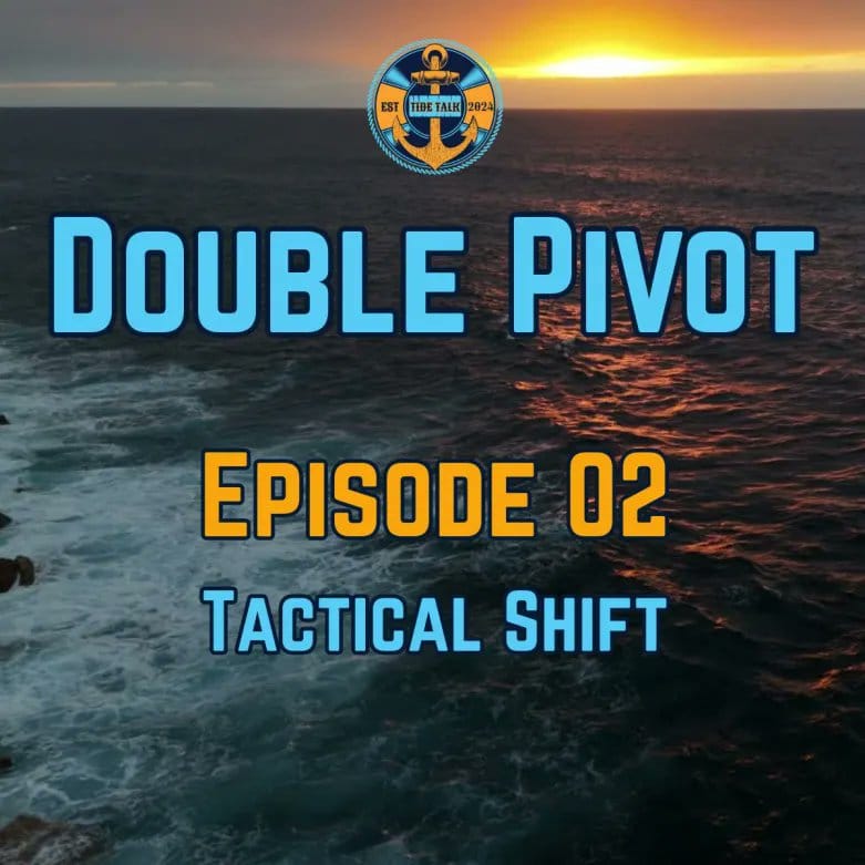Double Pivot Episode 02: Tactical Shift
