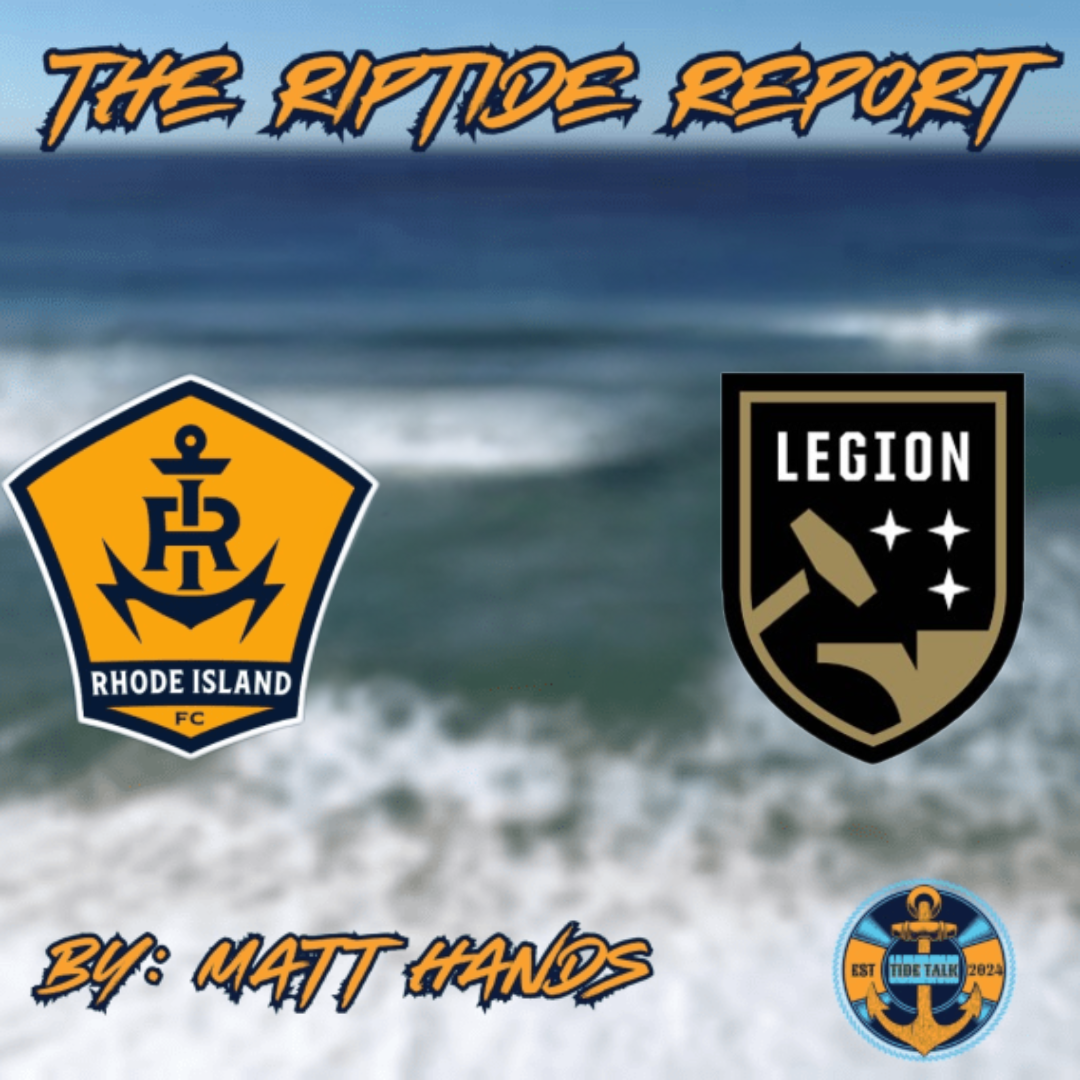 The Riptide Report: Rhode Island FC vs Birmingham Legion - 8/20/2025