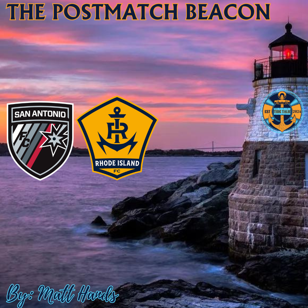 The Postmatch Beacon: San Antonio FC vs RIFC - 09/28/2024