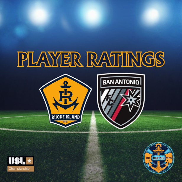 Rhode Island FC vs. San Antonio FC Player Ratings - 05/03/2025