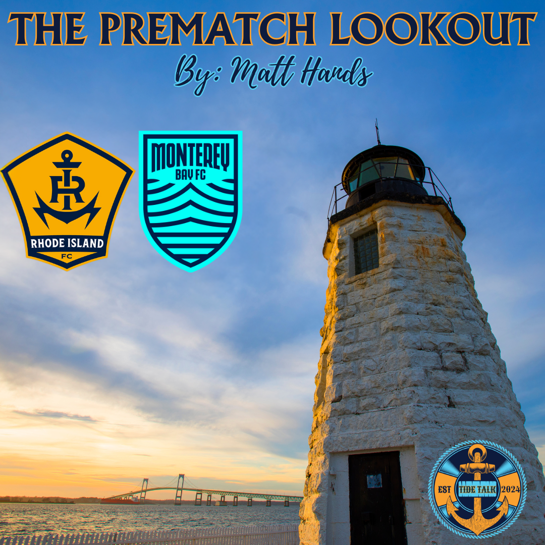 The Prematch Lookout: RIFC vs Monterey Bay FC - 5/10/2025