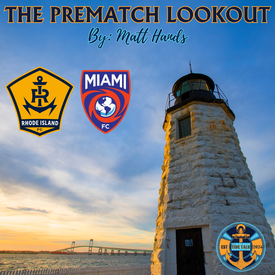 The Prematch Lookout: RIFC vs Miami FC - 10/26/2024