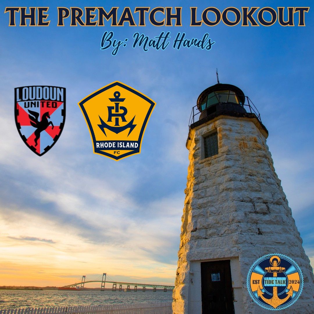 The Prematch Lookout: Loudoun United vs RIFC - 3/29/2025