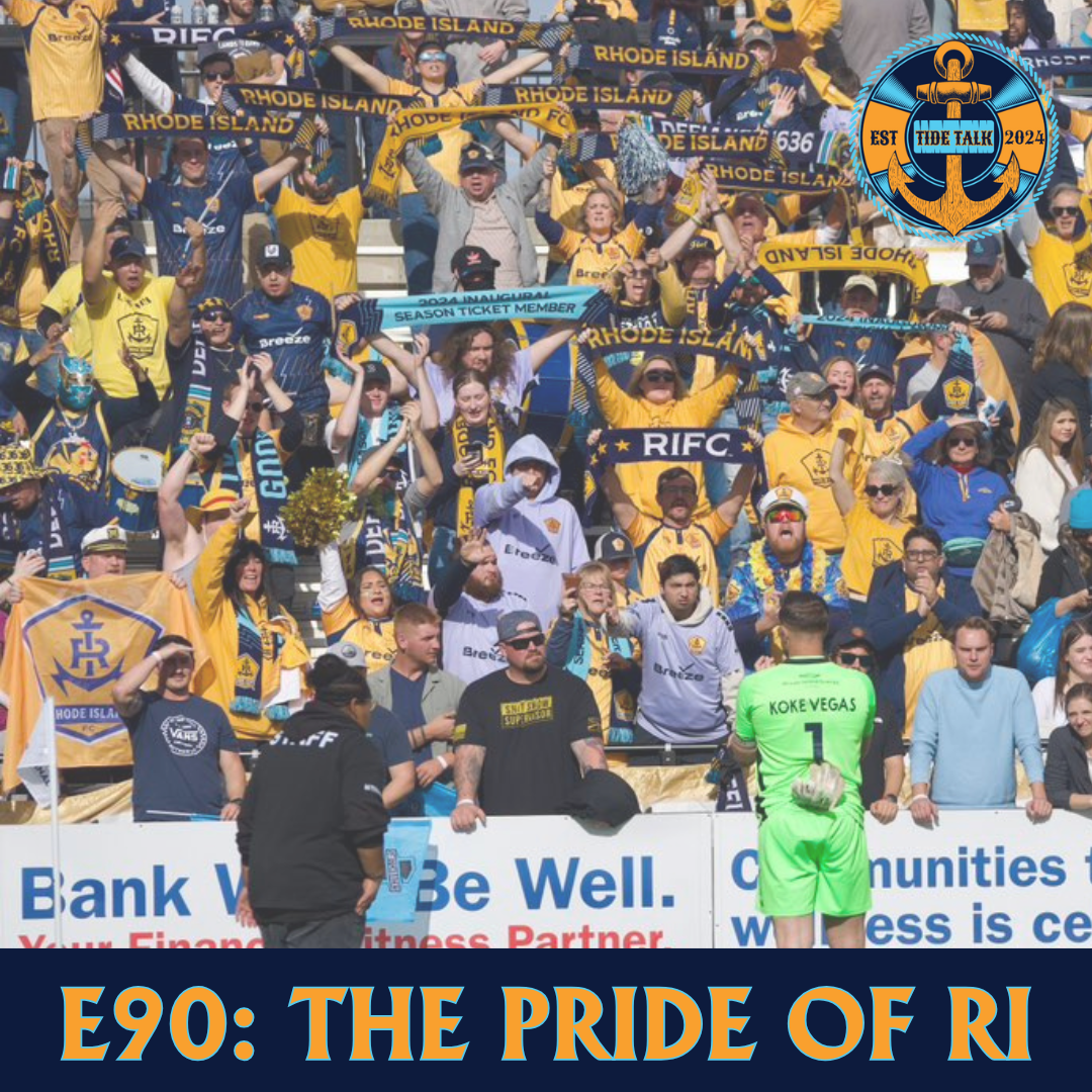 E90: THE PRIDE OF RI