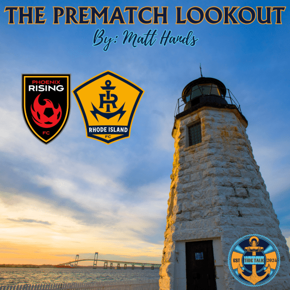 The Prematch Lookout: Phoenix Rising vs RIFC - 3/22/2025