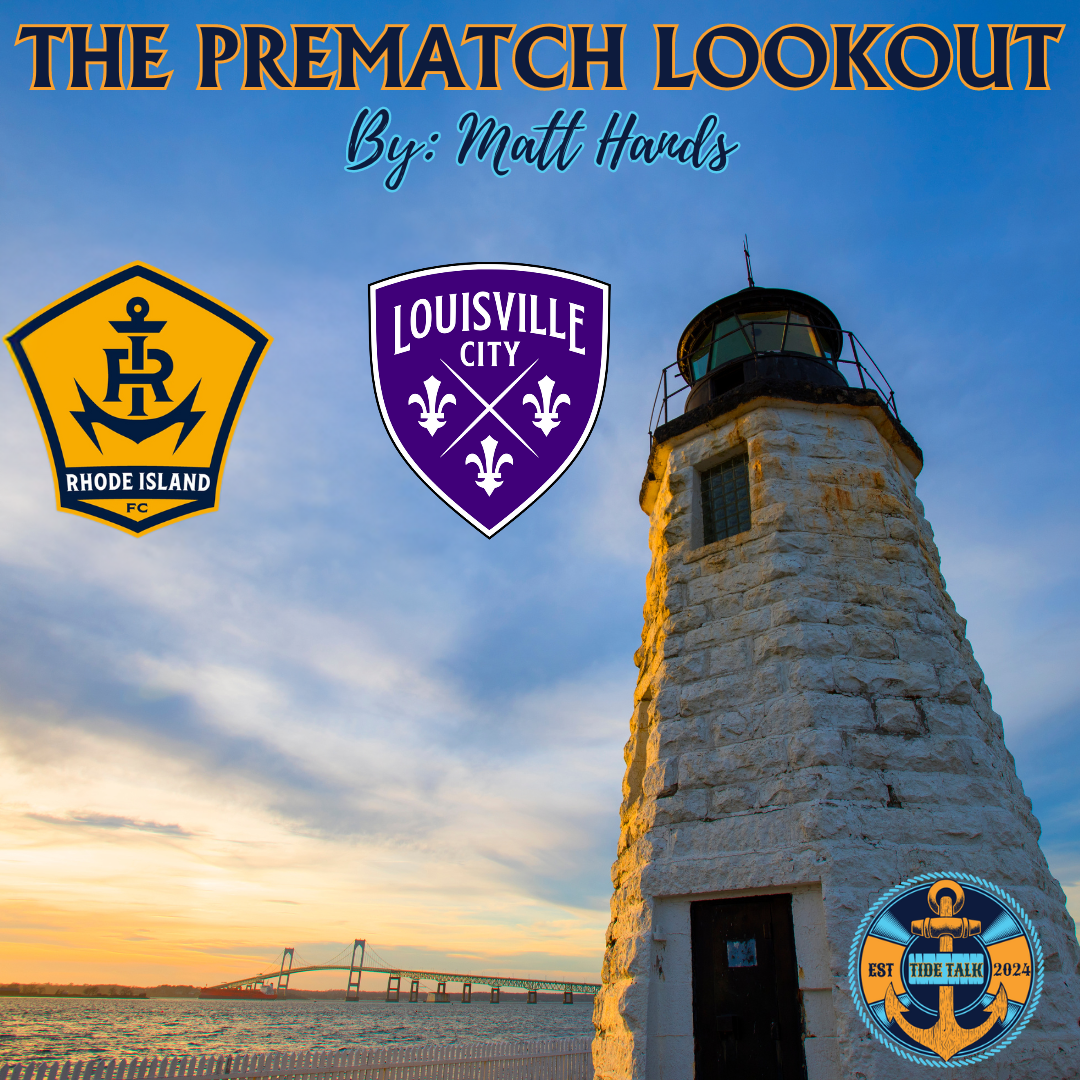 The Prematch Lookout: Rhode Island FC vs Louisville City FC - 9/6/2025