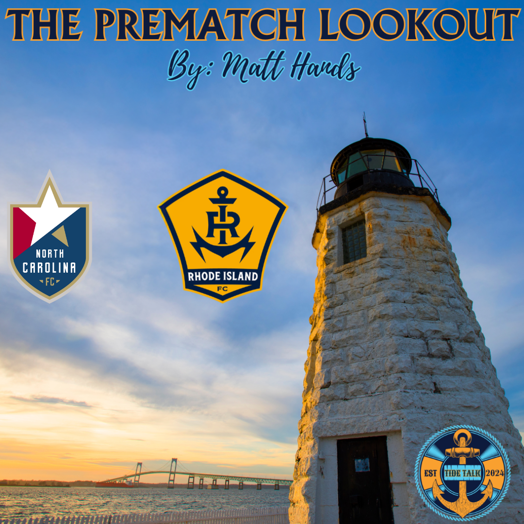 The Prematch Lookout: North Carolina FC vs Rhode Island FC - 10/18/2025