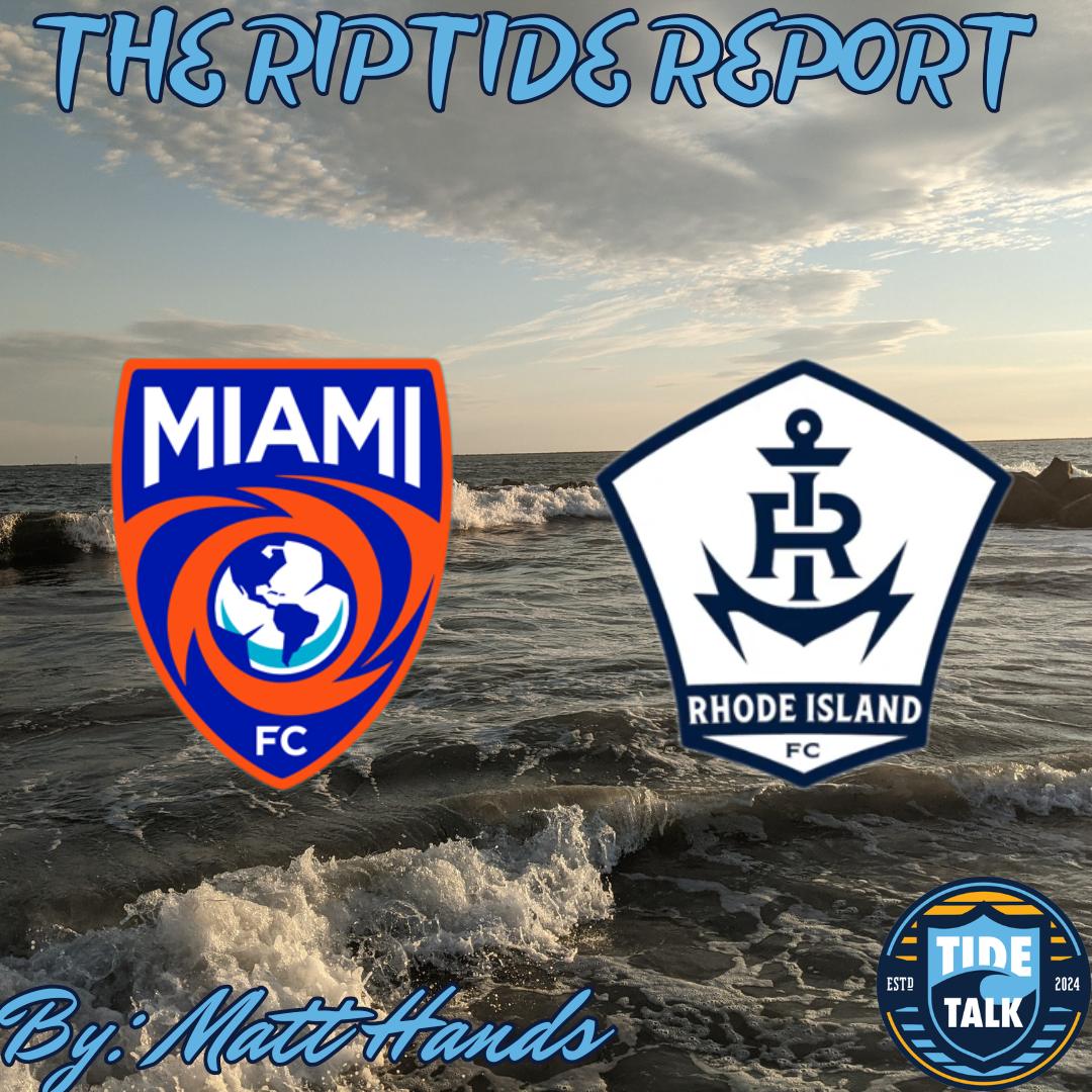 The Riptide Report: Miami FC vs Rhode Island FC - 3/28/2026