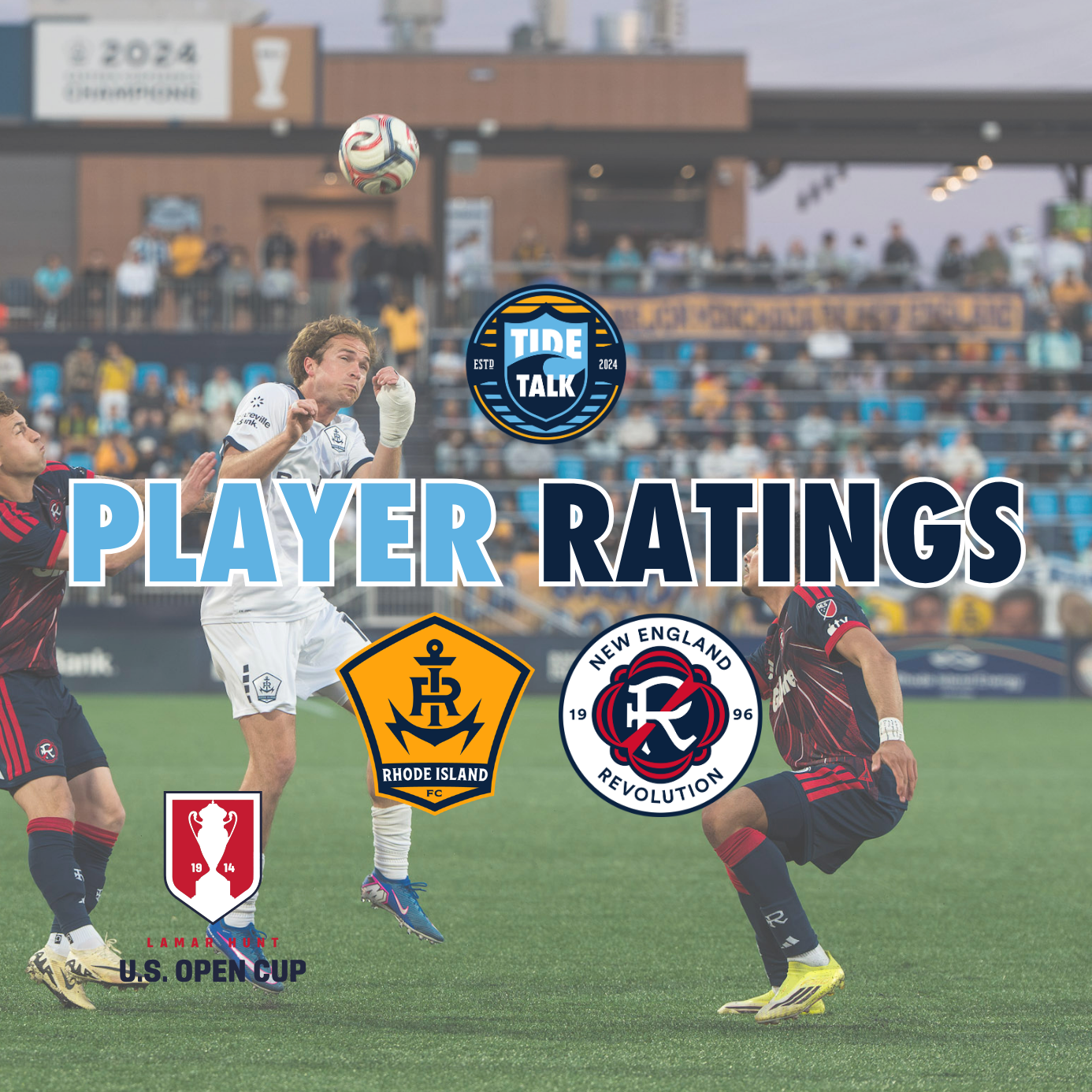 Rhode Island FC vs. New England Revolution Player Ratings - 04/14/2026