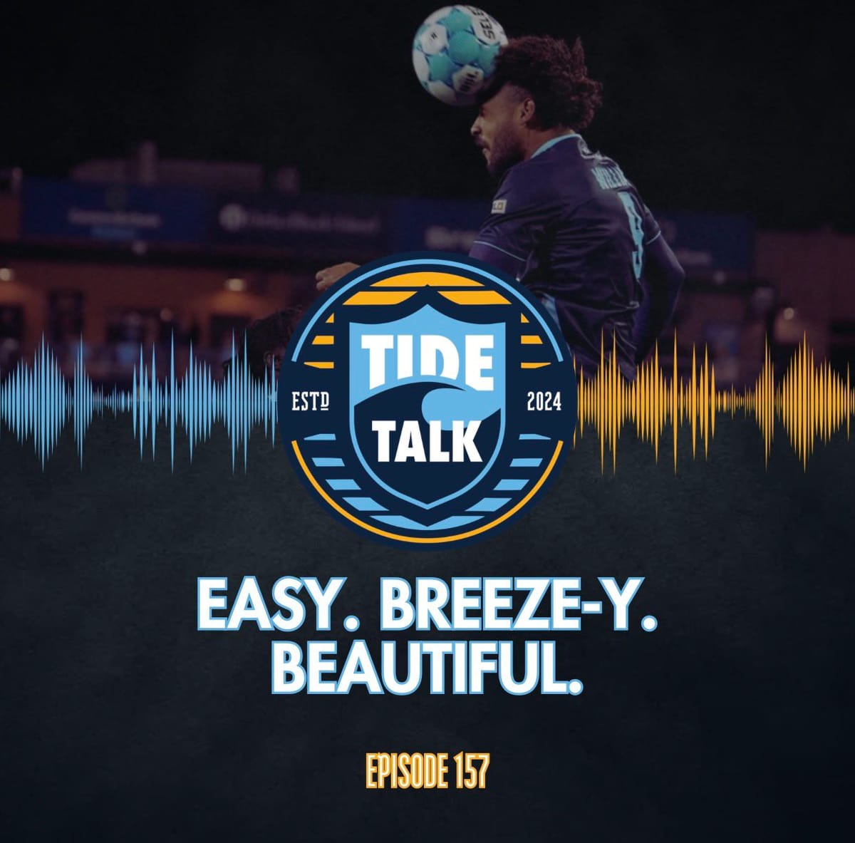 E157: EASY. BREEZE-Y. BEAUTIFUL.
