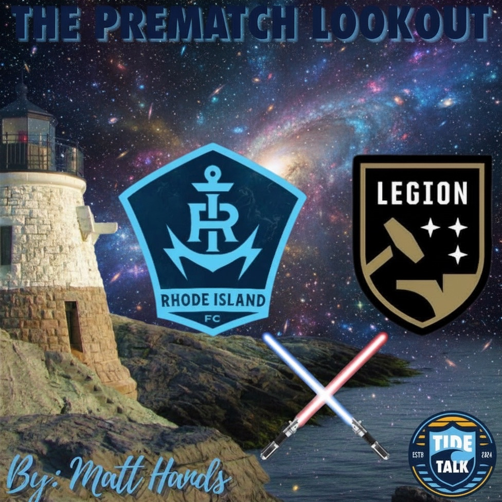 The Prematch Lookout: Rhode Island FC vs Birmingham Legion - 5/2/2026