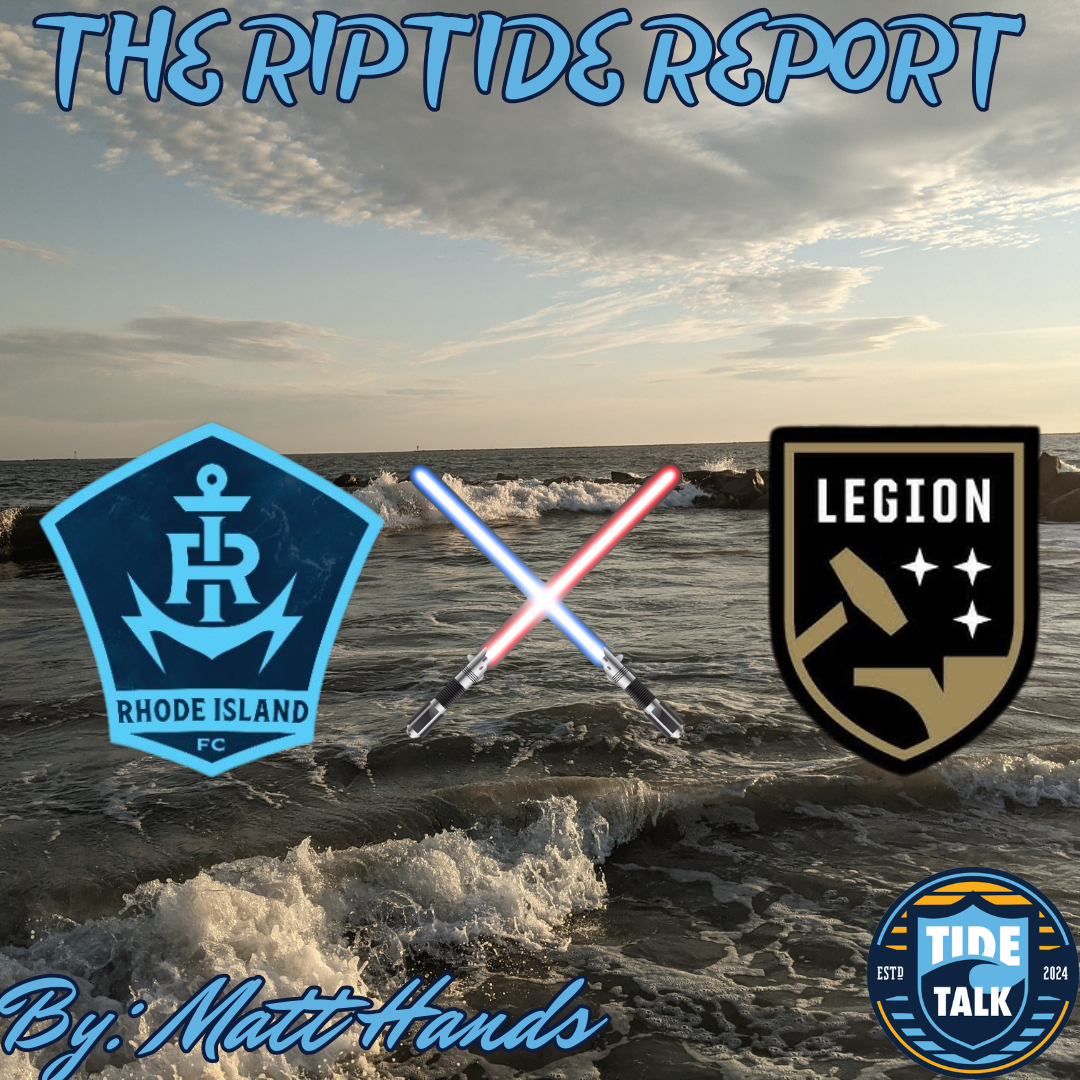 The Riptide Report: Rhode Island FC vs Birmingham Legion - 5/2/2026