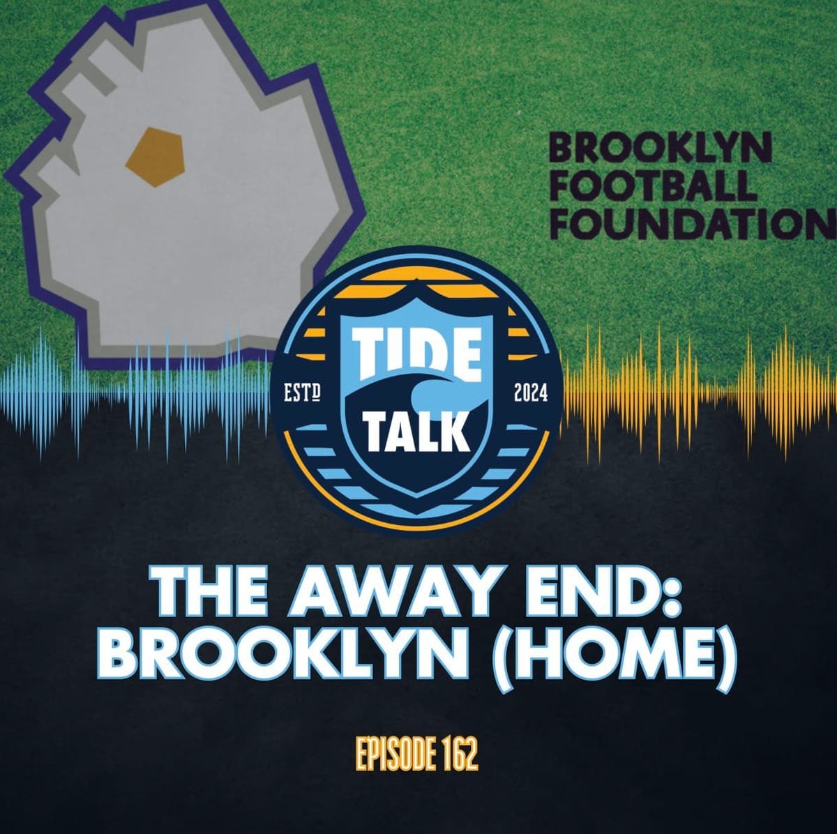 E162: THE AWAY END - BROOKLYN (HOME)