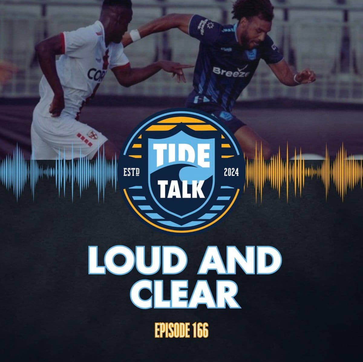 E166: LOUD AND CLEAR