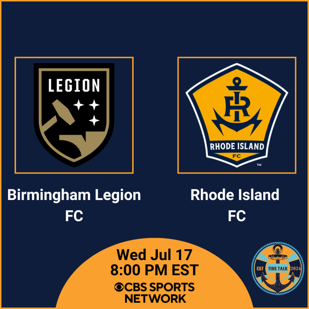 Pre-Match Essentials | Rhode Island FC @ Birmingham Legion FC | Wed Jul 17, 2024 8:00 PM&nbsp;EST