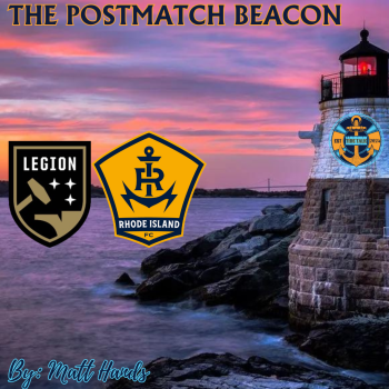The Postmatch Beacon: Birmingham Legion v. RIFC –&nbsp;7.17.24