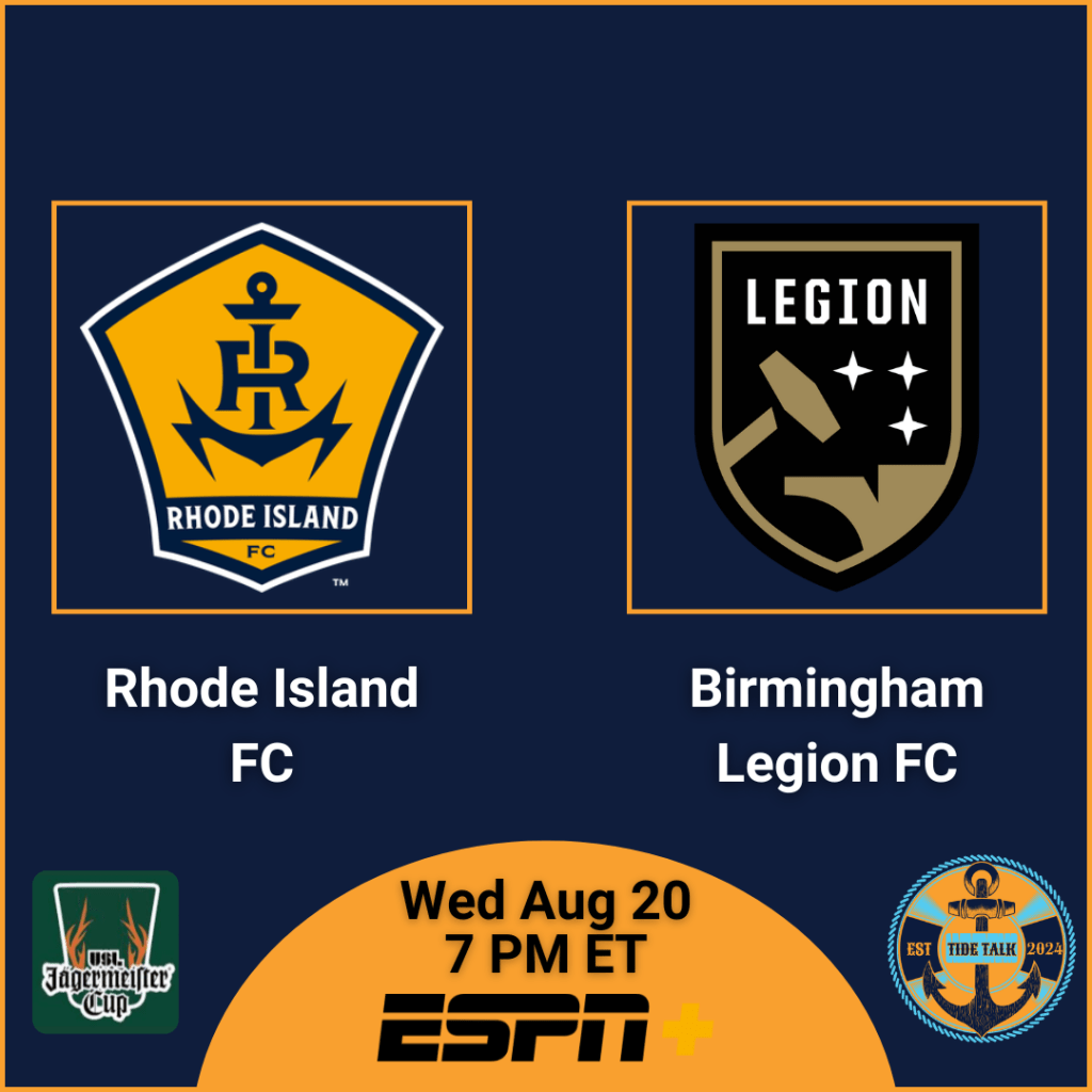 Pre-Match Essentials | USL Jägermeister Cup | Rhode Island FC vs Birmingham Legion FC | Wed Aug 20, 2025 | 7 PM&nbsp;ET