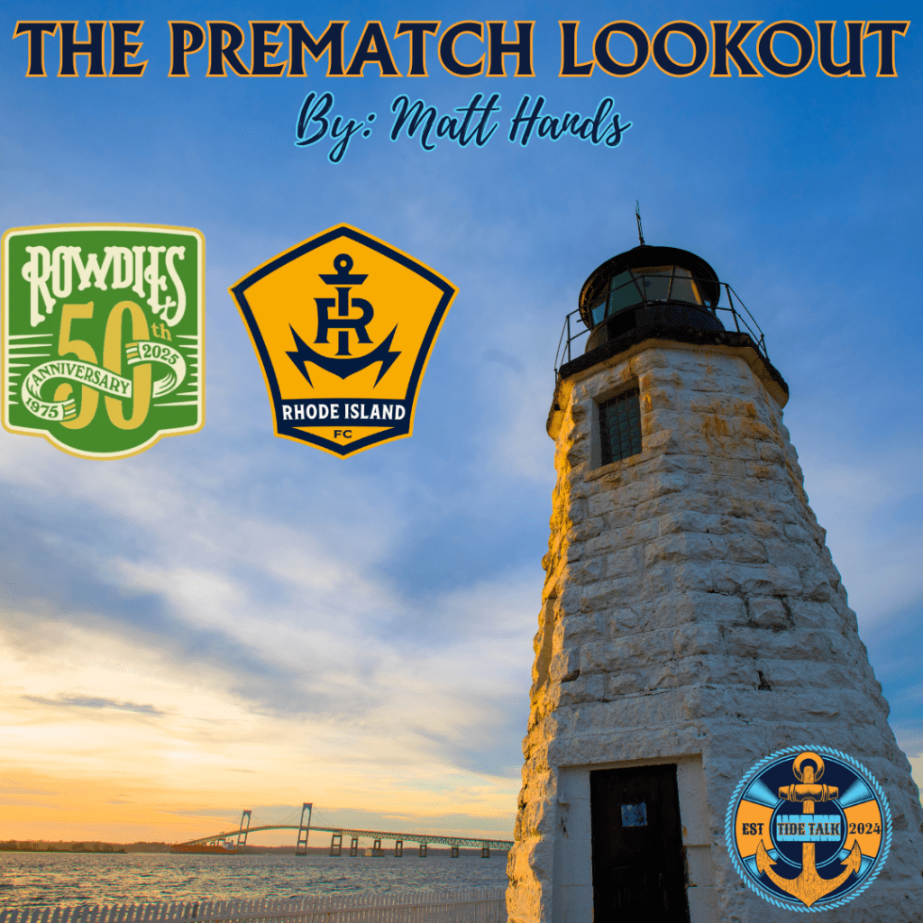 The Prematch Lookout: Tampa Bay Rowdies vs RIFC –&nbsp;5/17/2025