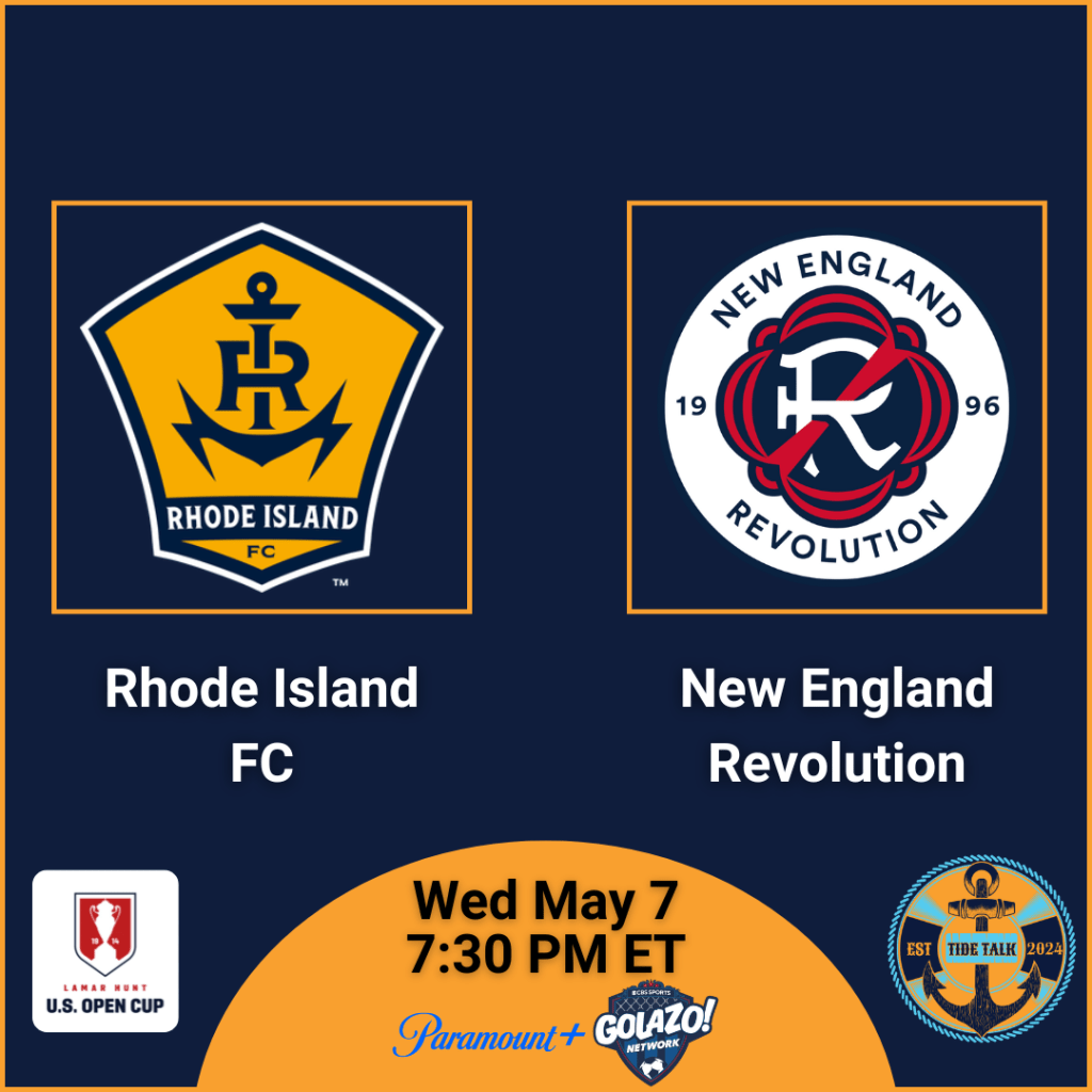 Pre-Match Essentials | U.S. Open Cup – Fourth Round | Rhode Island FC vs New England Revolution | Wed May 7, 2025 7:30 PM&nbsp;ET