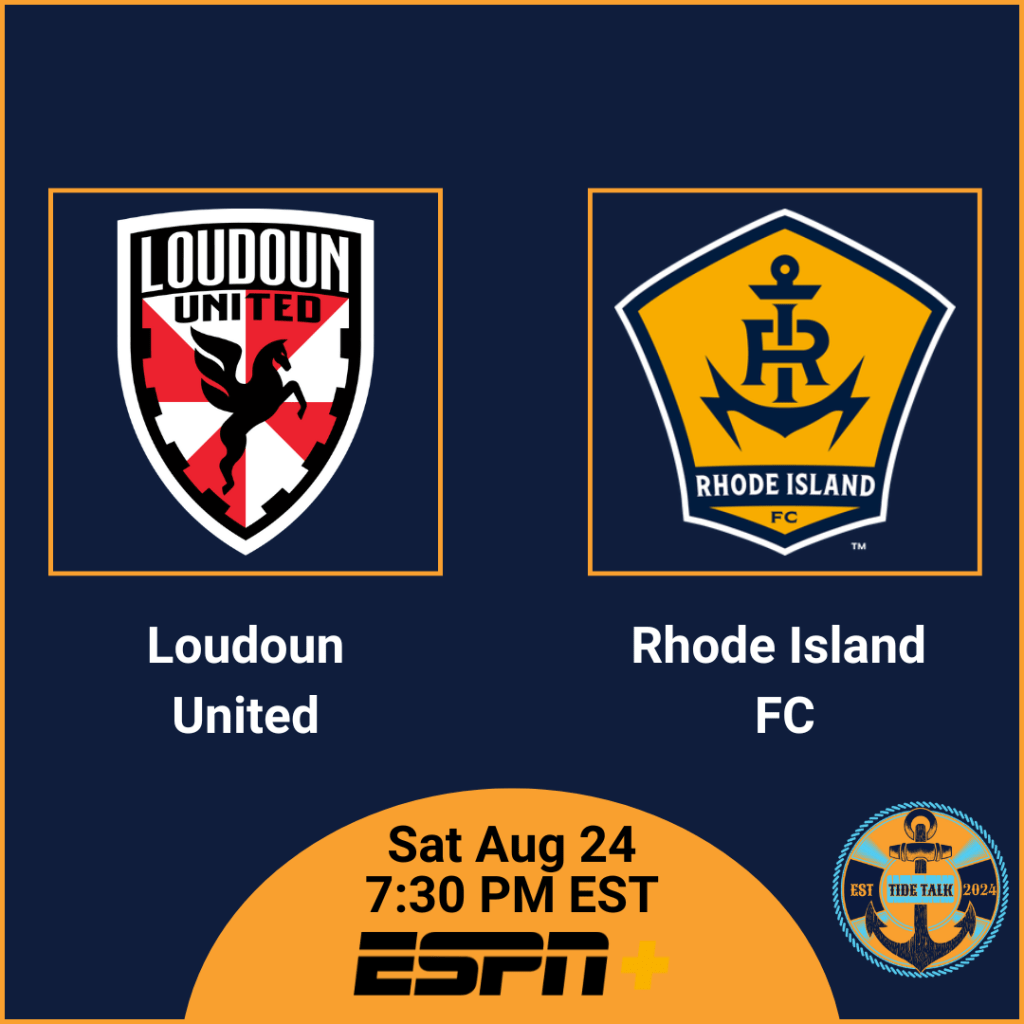 Pre-Match Essentials | Rhode Island FC @ Loudoun United FC | Sat Aug 24, 2024 7:30 PM&nbsp;EST