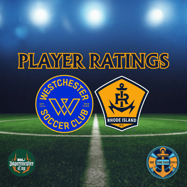 Rhode Island FC vs. Westchester SC Player Ratings –&nbsp;04/27/2025