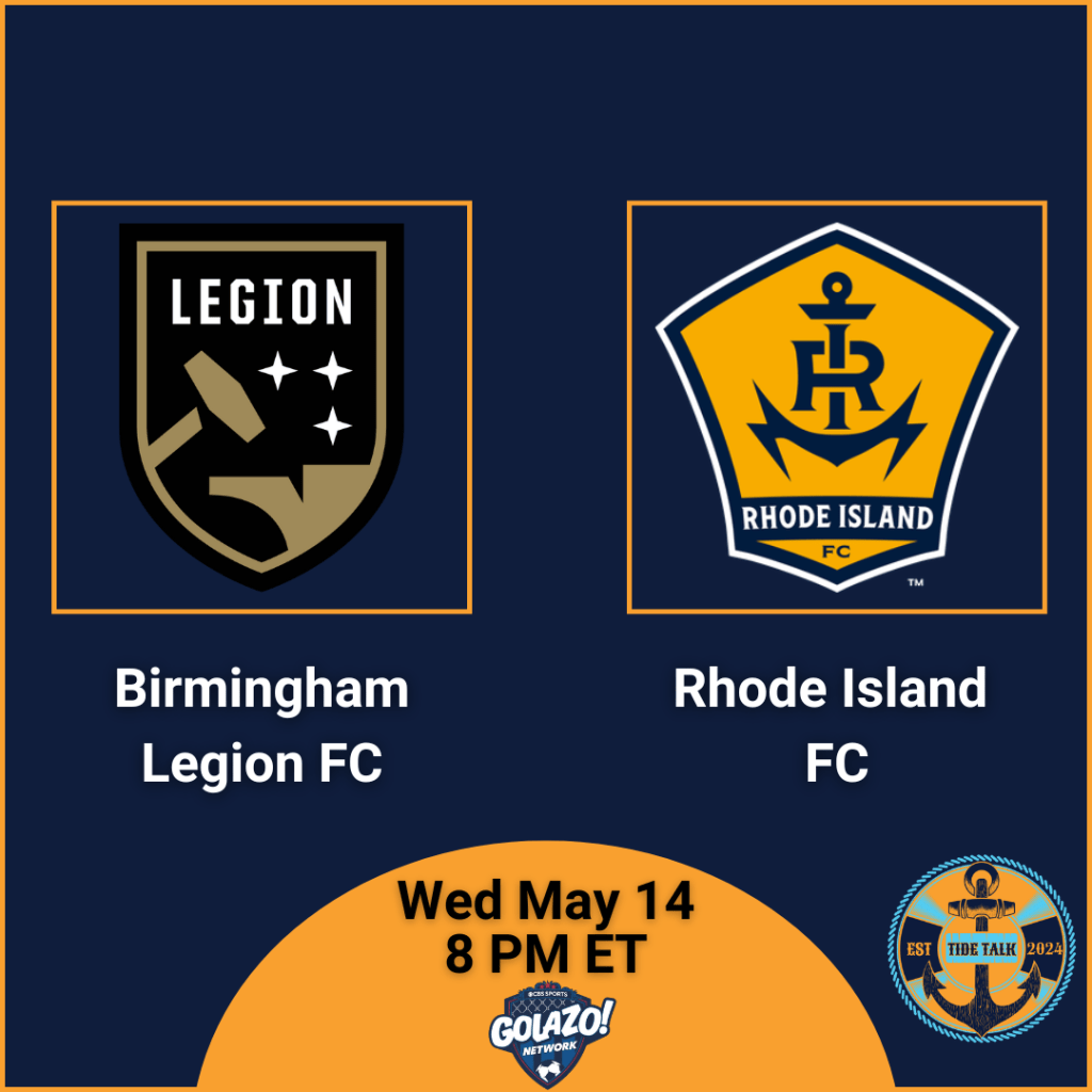 Pre-Match Essentials | Rhode Island FC @ Birmingham Legion FC | Wed May 14, 2025 | 8 PM&nbsp;ET