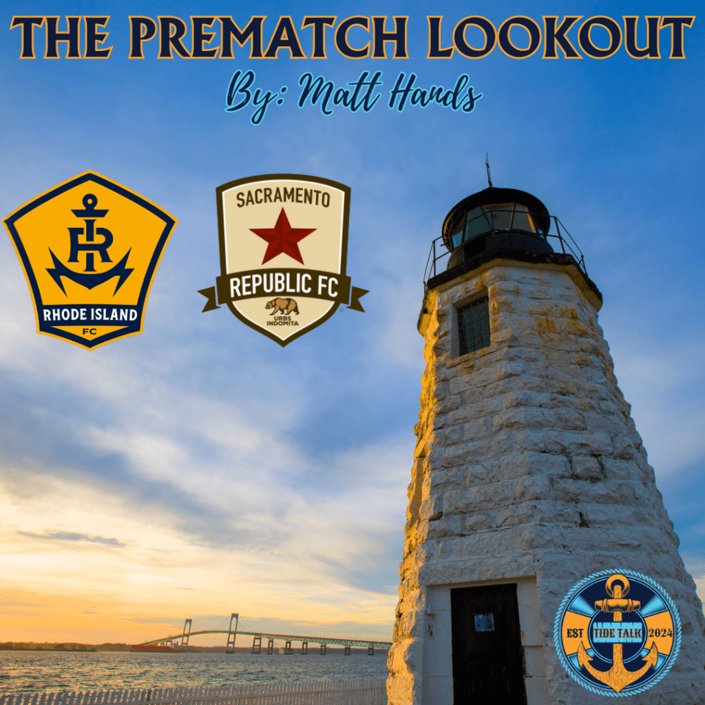 The Prematch Lookout: RIFC vs Sacramento Republic FC –&nbsp;6/21/2025