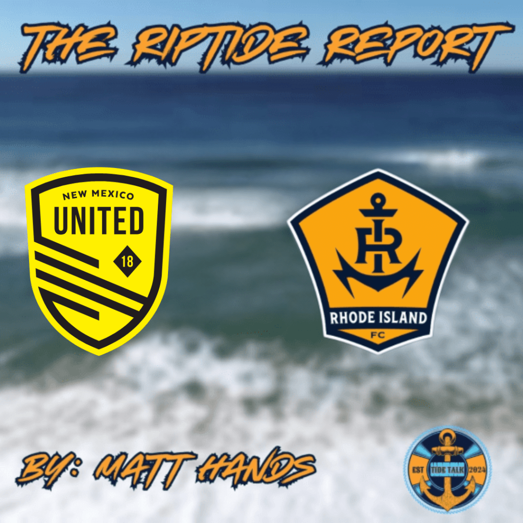The Riptide Report: New Mexico United vs Rhode Island FC –&nbsp;10/24/2025
