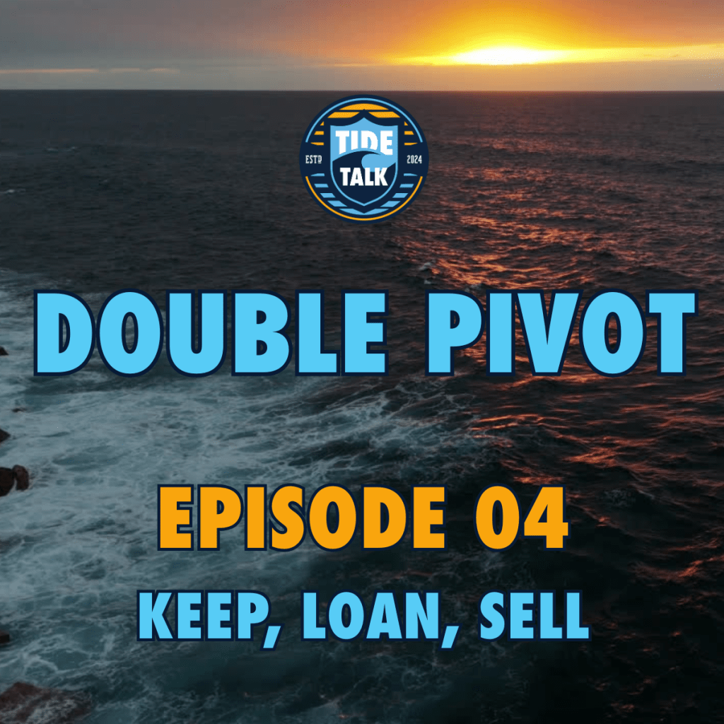 E144: Double Pivot E04 – Keep, Loan,&nbsp;Sell